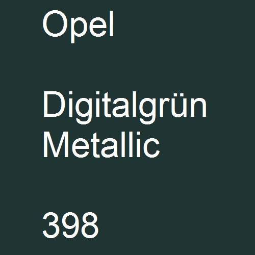 Opel, Digitalgrün Metallic, 398.